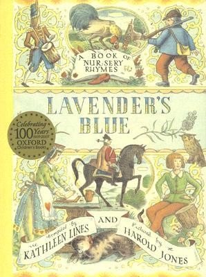 Lavender's Blue: A Book of Nursery Rhymes