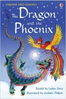 Farmyard Tales ~ The Dragon and the Phoenix (Usborne First Reading: Level Two)