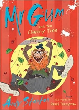 Mr. Gum and the Cherry Tree (Mr. Gum, 7)