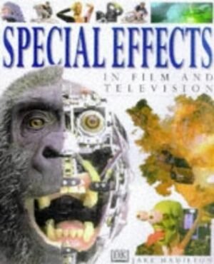 Special Effects In Film And Television