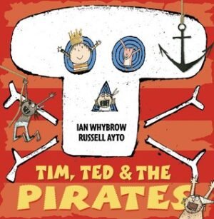Tim, Ted & the Pirates