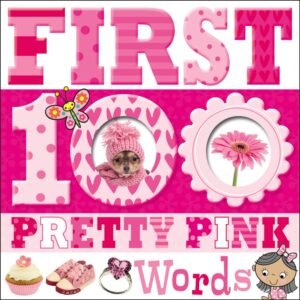 First 100 Pretty Pink Words