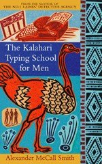 The Kalahari Typing School for Men (No. 1 Ladies' Detective Agency 4)