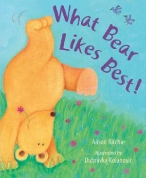 What Bear Likes Best! (Ready Steady Read)