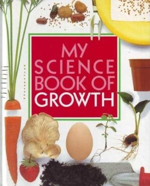 My Science Book of Growth