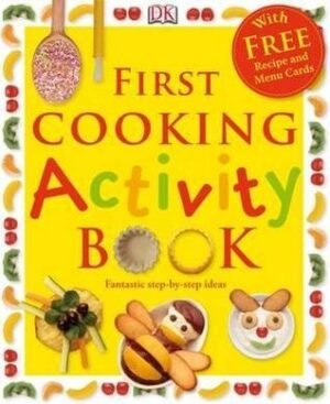 First Cooking Activity Book
