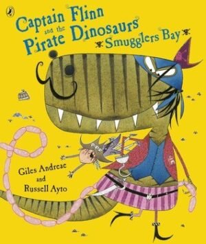 Captain Flinn and the Pirate Dinosaurs Smugglers Bay