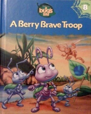 A Berry Brave Troop (A Bug's Life, 8)