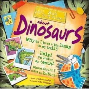 Ask Dr K. Fisher About Dinosaurs
