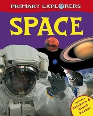 Primary Explorers - Space: Includes Stickers & Giant Poster