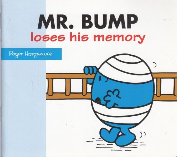 Mr. Bump Loses His Memory