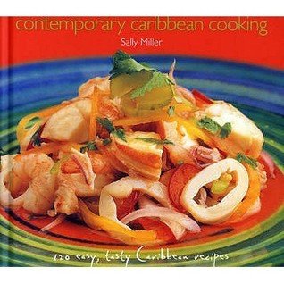Contemporary Caribbean Cooking