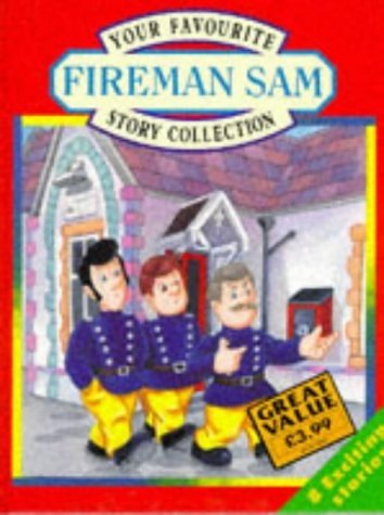 Your Favourite Fireman Sam Story Collection (Fireman Sam)