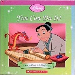 You Can Do It! - A Story About Self Confidence (Disney Princess Storybook)