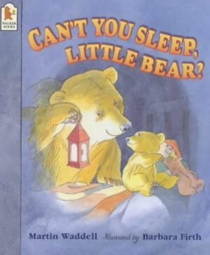 Can't You Sleep Little Bear? (Big Bear & Little Bear)