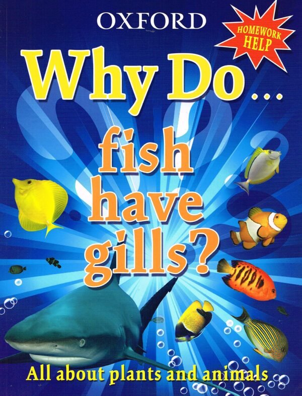 Why Do Fish Have Gills ? : Paperback