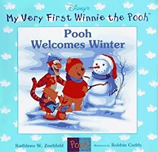 Pooh Welcomes Winter (Disney's My Very First Winnie The Pooh)