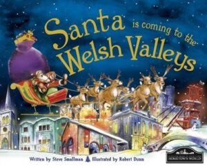 Santa is Coming to the Welsh Valleys