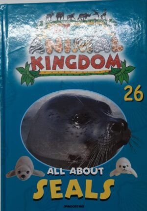 All About Seals (My Animal Kingdom nr. 26)