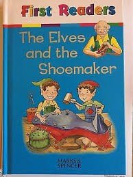 The Elves and the Shoemaker (First Readers)