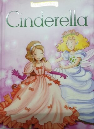 Cinderella (My Favourite Stories)