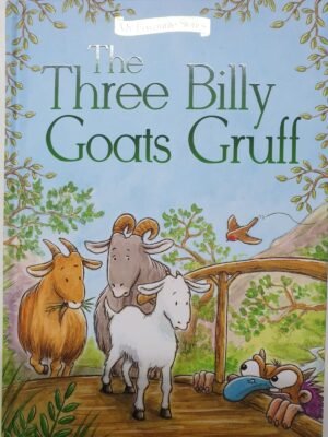 The Three Billy Goats Gruff (My Favourite Stories)