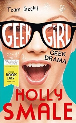 Geek Drama (Geek Girl, 2.5)