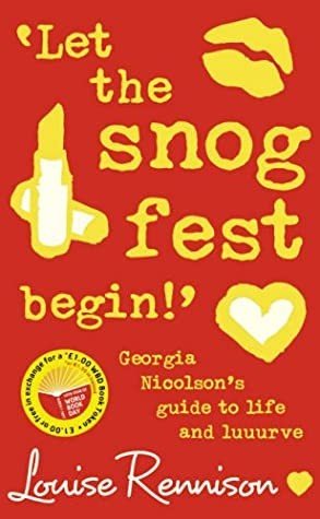 Let the Snog Fest Begin!: Georgia Nicolson's Guide to Life and Luuurve