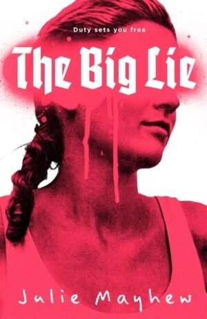 The Big Lie