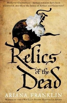 Relics of the Dead (Mistress of the Art of Death, 3)