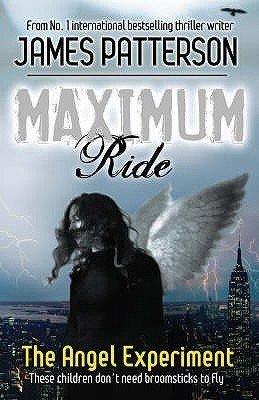 The Angel Experiment (Maximum Ride, 1)