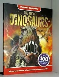 Primary Explorers - The Age of Dinosaurs Includes Stickers