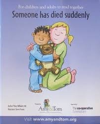 For Children and Adults to read together - Someone has died suddenly