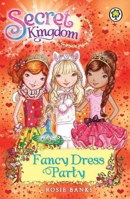 Fancy Dress Party (Secret Kingdom 17)