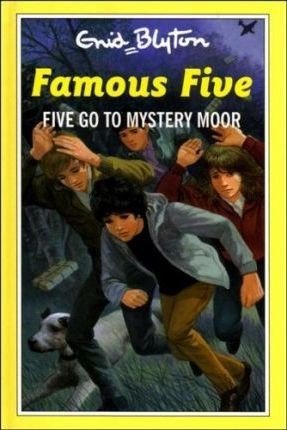 Famous Five: Five Go to Mystery Moor