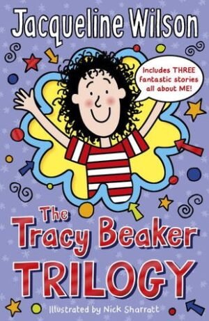 The Tracy Beaker Trilogy (Tracy Beaker 1-3)