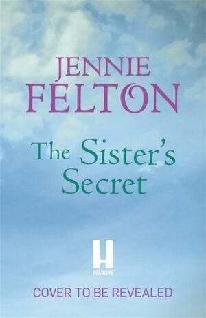 The Sister's Secret: The Families of Fairley Terrace Sagas 5