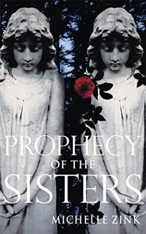 Prophecy of the Sisters (Prophecy of the Sisters, 1)