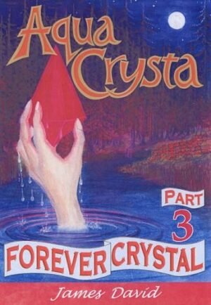 Aqua crysta: forever crystal