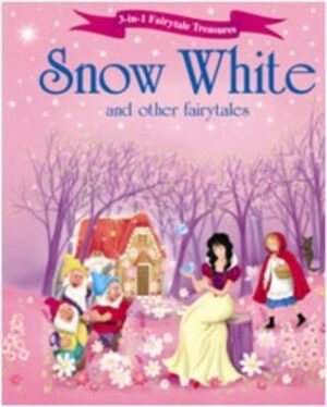 Snow White and Other Fairytales (Fairytale Treasures)