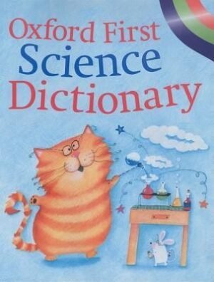 Oxford First Science Dictionary