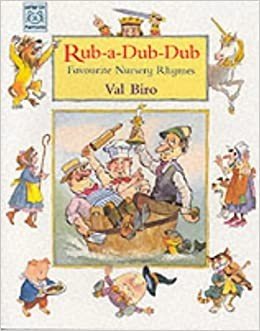 Rub-A-Dub-Dub: 77 Favorite Nursery Rhymes