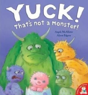 Yuck! That's Not A Monster!