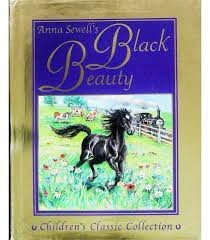 Anna Sewell's Black Beauty (Children's Classic Collection)