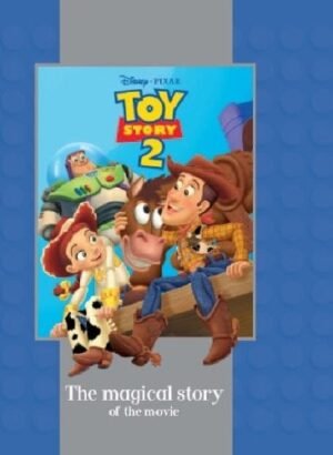 Toy Story 2: The Magical Story of the Movie