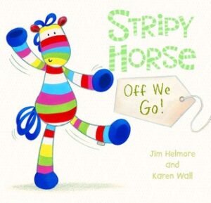 Stripy Horse, Hide and Seek! Jim Helmore, Karen Wall