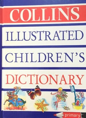 Collins Illustrated Children's Dictionary