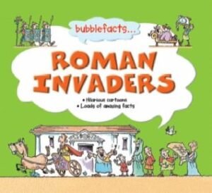 Roman Invaders (Bubblefacts)