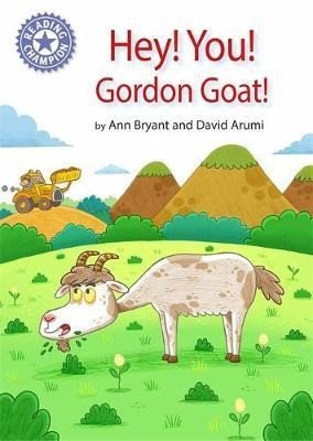 Reading Champion: Hey! You! Gordon Goat!