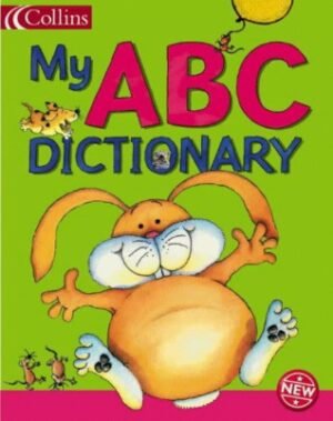 Collins Children's Dictionaries - My ABC Dictionary